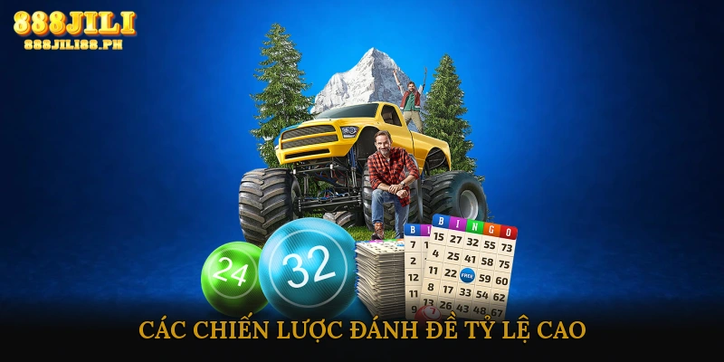 Các chiến lược đánh đề tỷ lệ cao