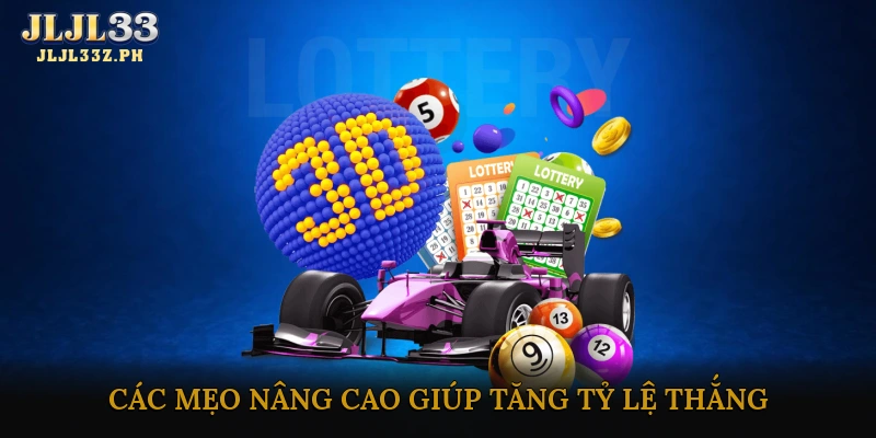 Các mẹo nâng cao giúp tăng tỷ lệ thắng