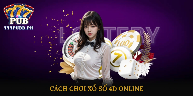 Cách chơi xổ số 4D online