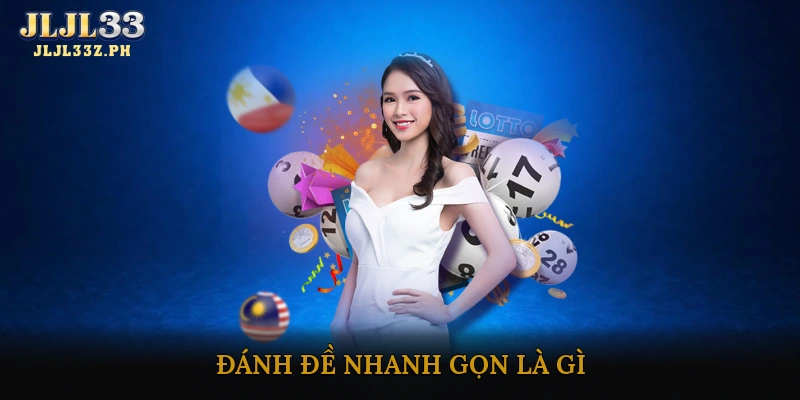 Đánh đề nhanh gọn là gì?