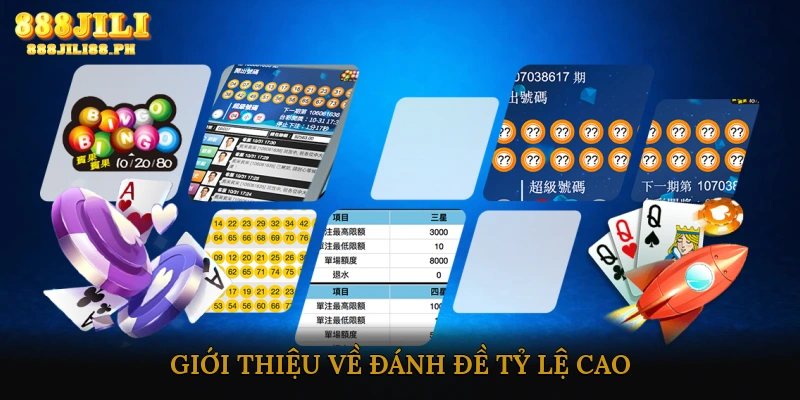 Giới thiệu về đánh đề tỷ lệ cao