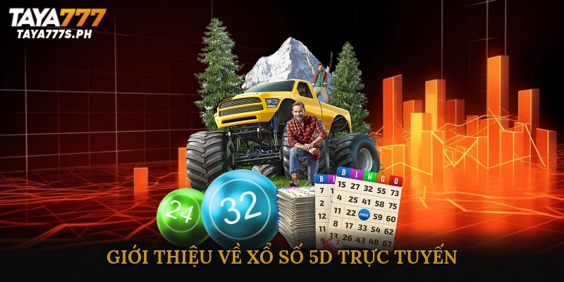 Giới thiệu về xổ số 5D trực tuyến