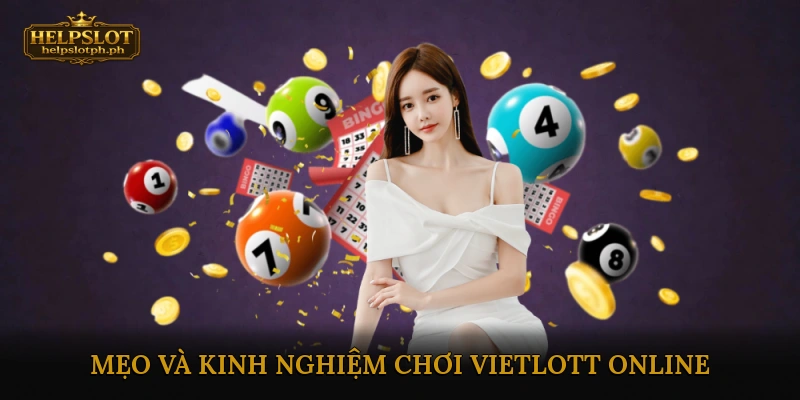 Mẹo và kinh nghiệm chơi Vietlott online an toàn