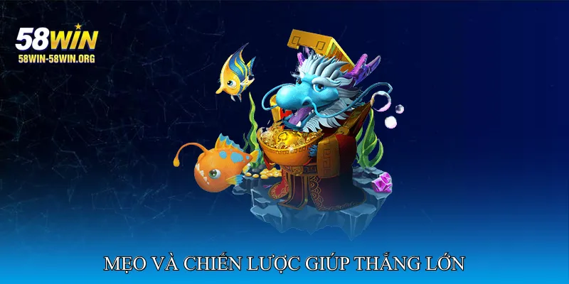 Mẹo và chiến lược giúp thắng lớn
